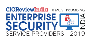 10 Most Promising Enterprise Security Service Providers - 2019